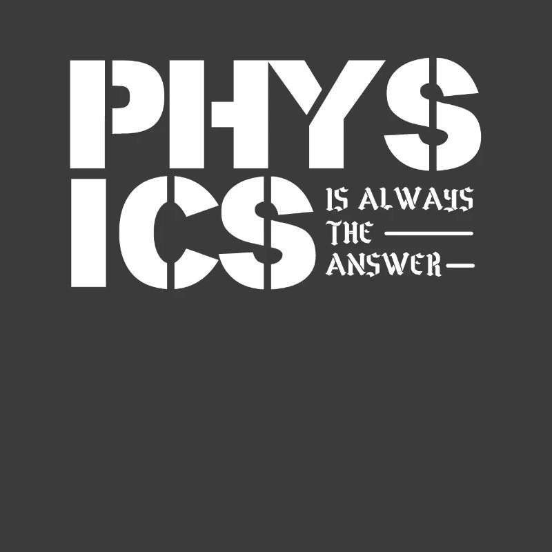 Physics Physics Answer Answer Teacher Science