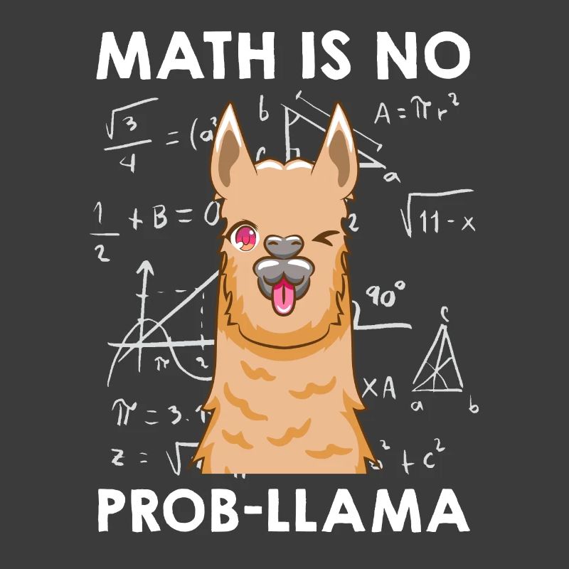 Math is no Prob-llama Mathematiker