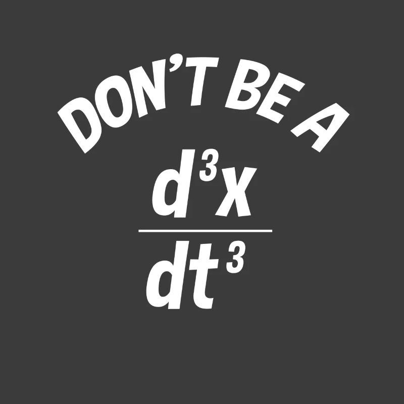 Engineer physics derivation math meme gift idea