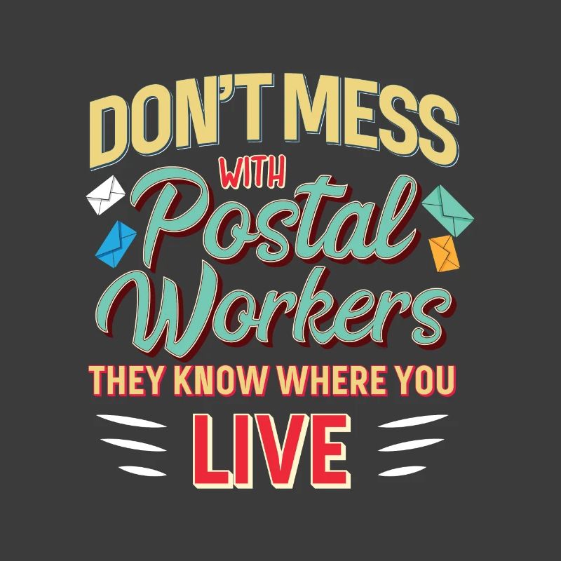 Funny Post Office Postal Worker Apparel