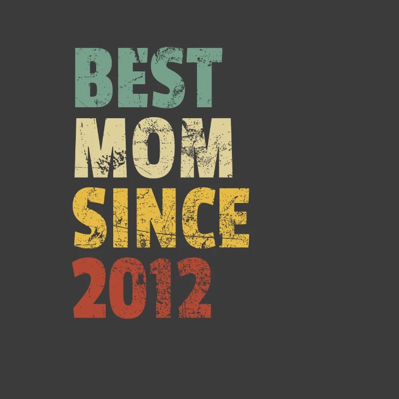 Beste Mutter seit 2012 Muttertags-Slogan-Zitat