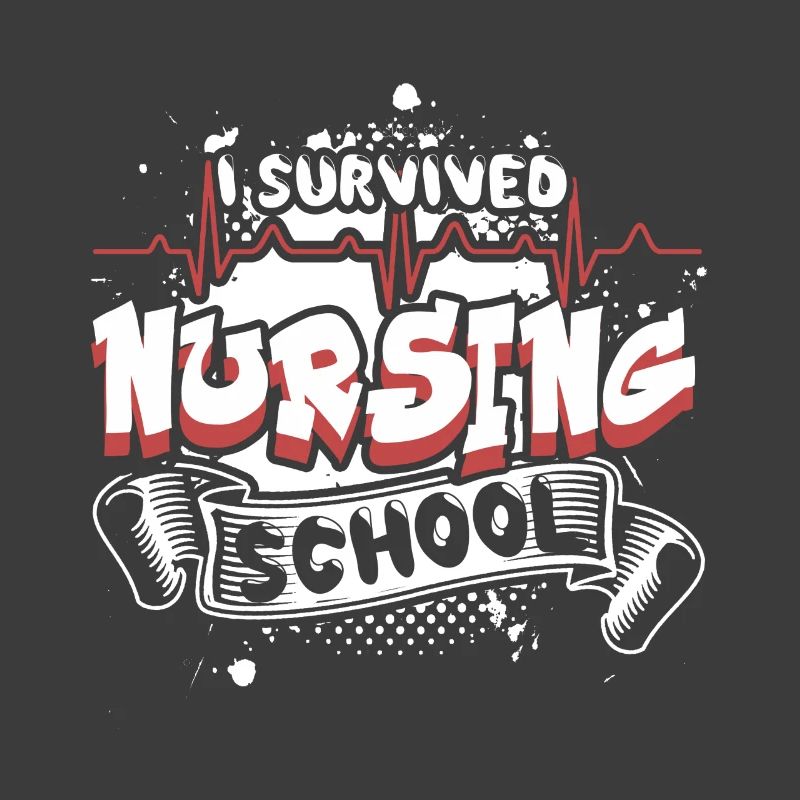 I Survived Nursing School
