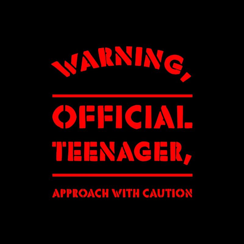 Warning, Official Teenager, Approach With Caution3