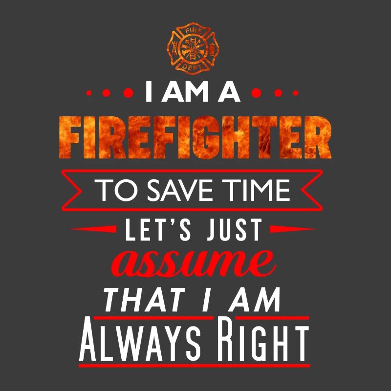 Firefighter Firefighter Funny Gift