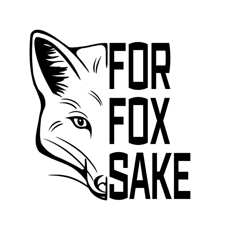 For fox sake