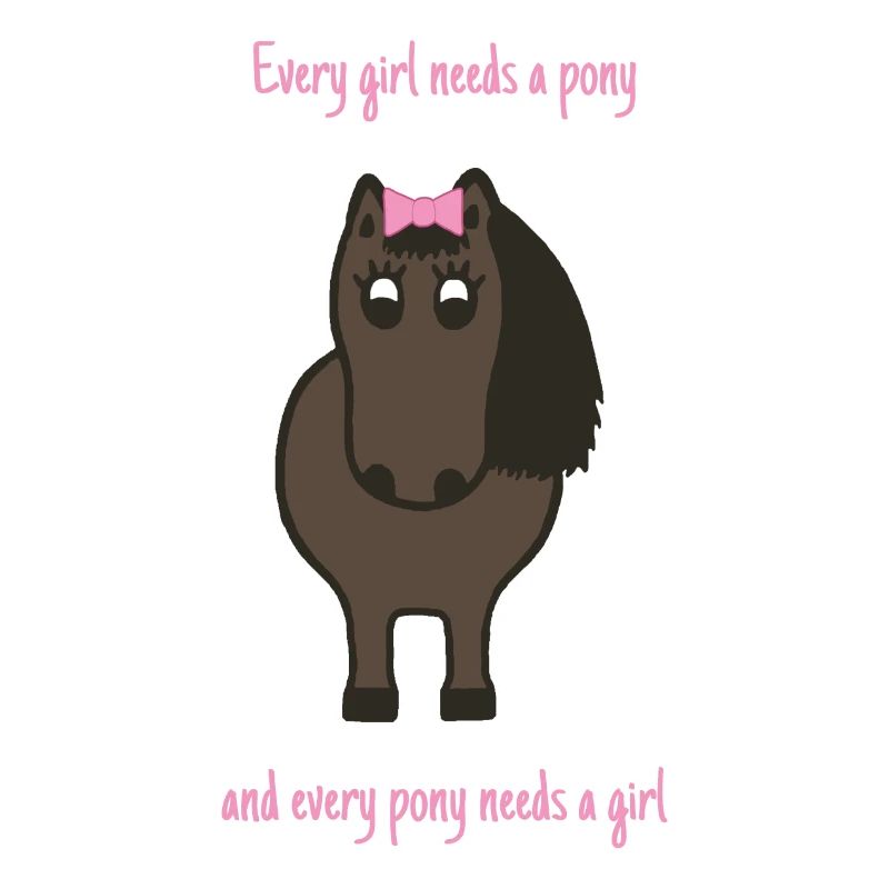 Every girl needs a pony