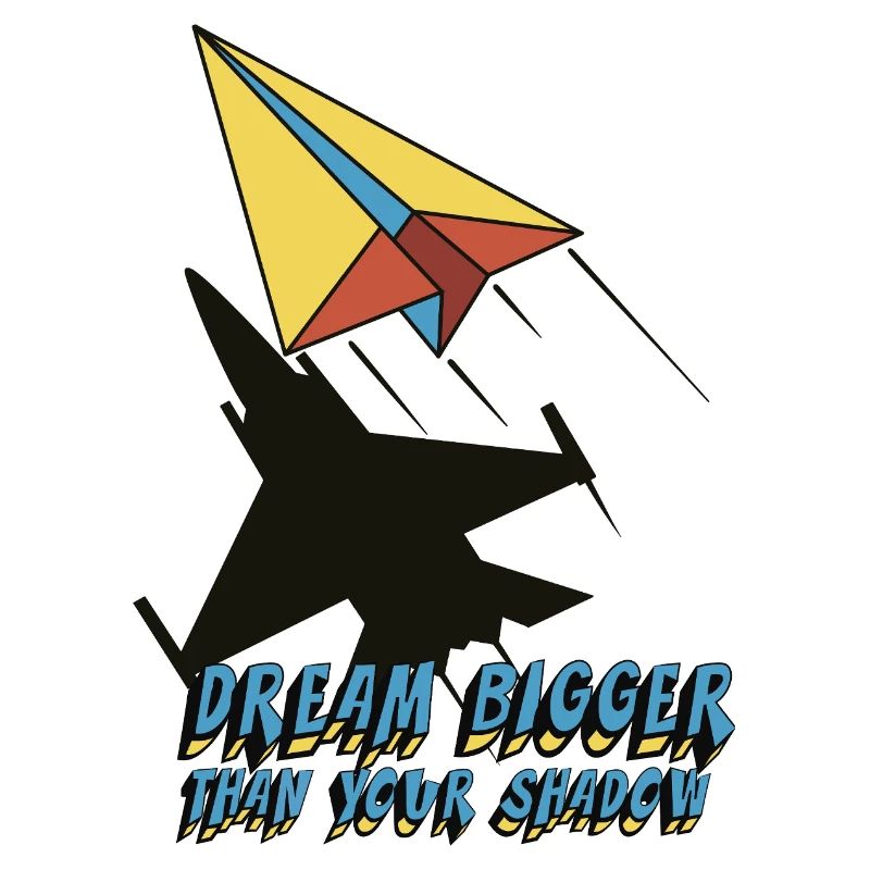 Dream bigger than your shadow