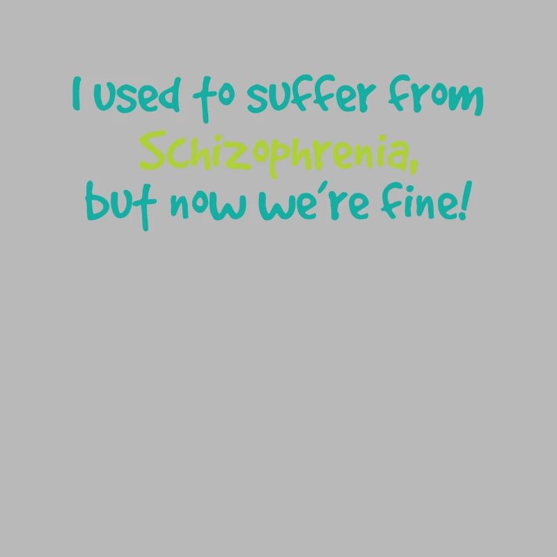 Sensibilisation à la schizophrénie TShirt Design J’avais l’habitude de