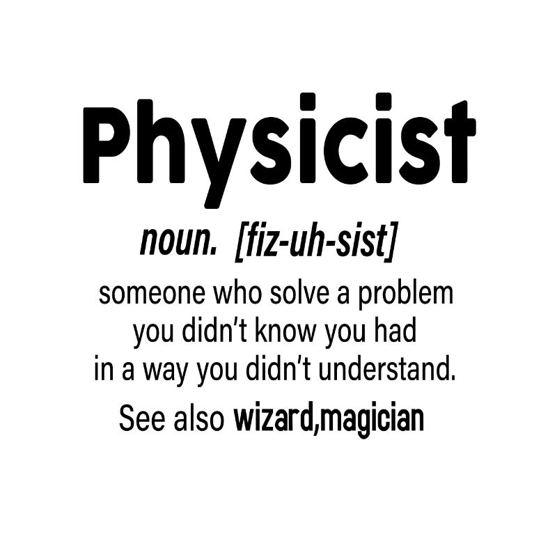 Physicist definition