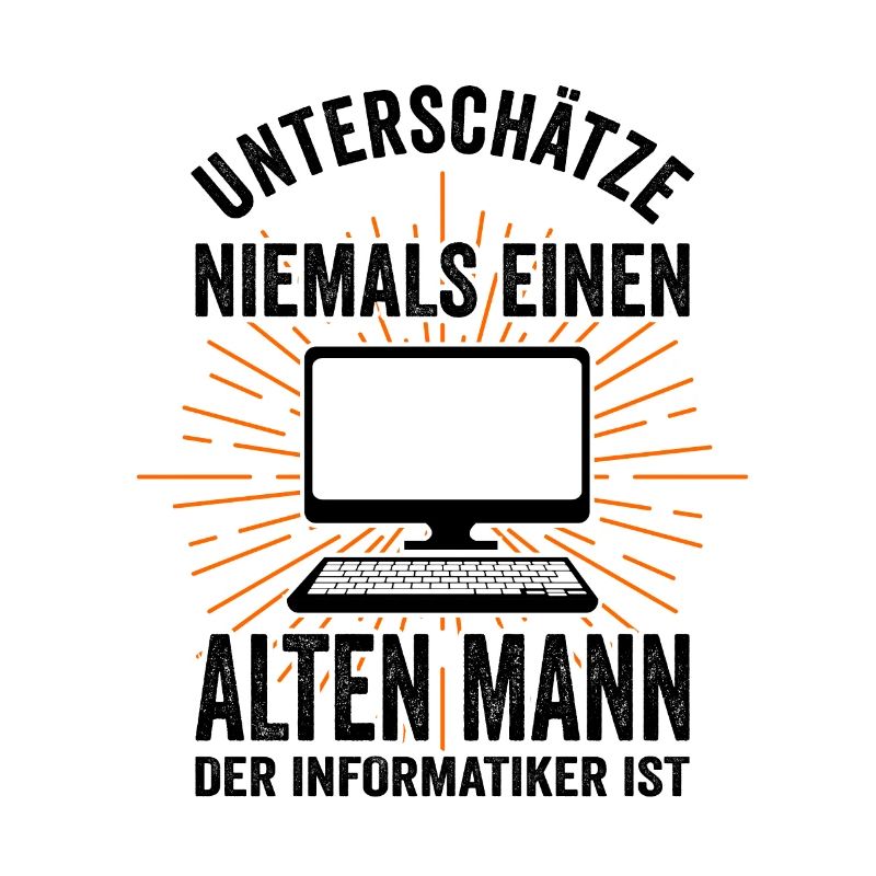Informatiker Admin Informatik Lustige Sprüche