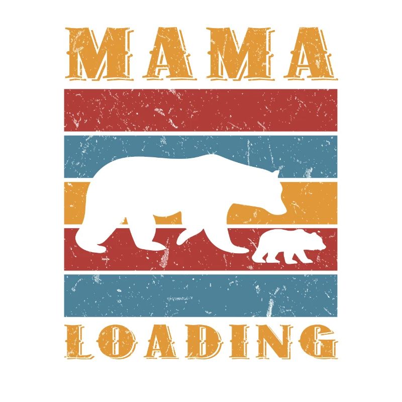 Mama Loading Mutter Tochter Mutti Sohn Spruch