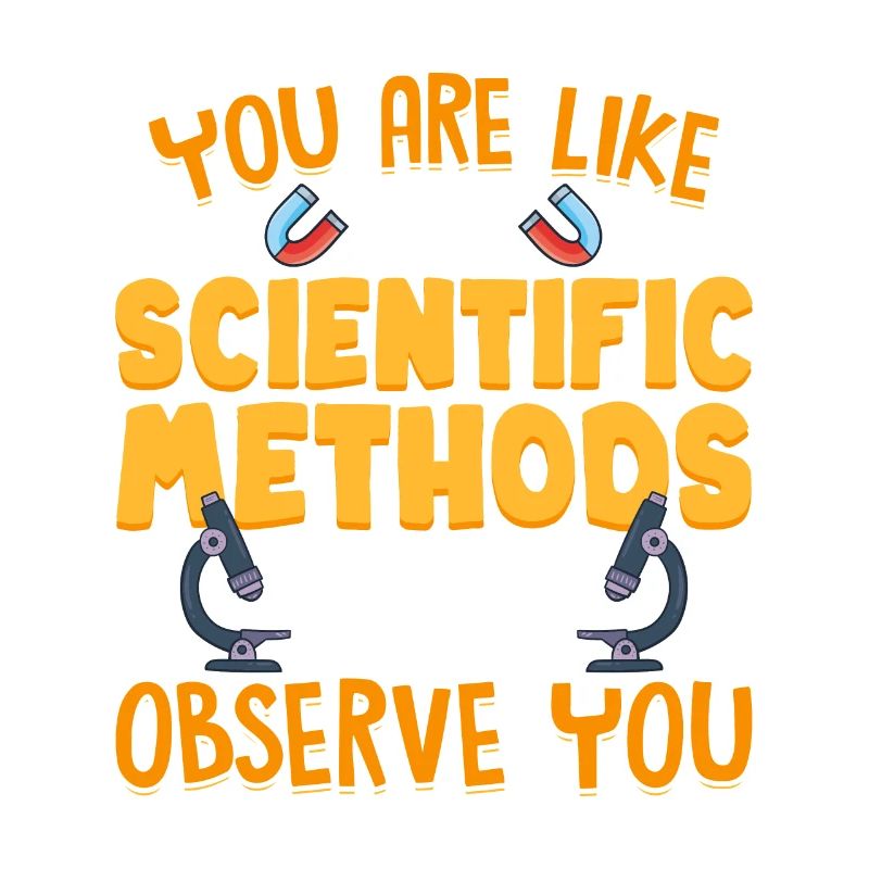 Ils sont comme une méthode scientifique