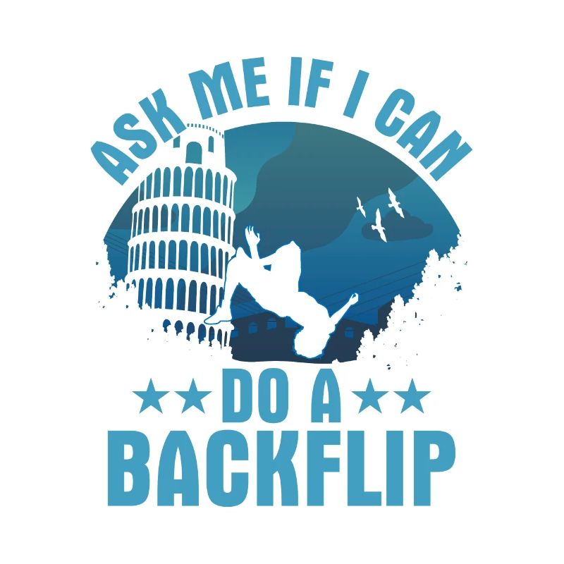 Ask Me If I Can Do A Backflip Traceur Free Runnin