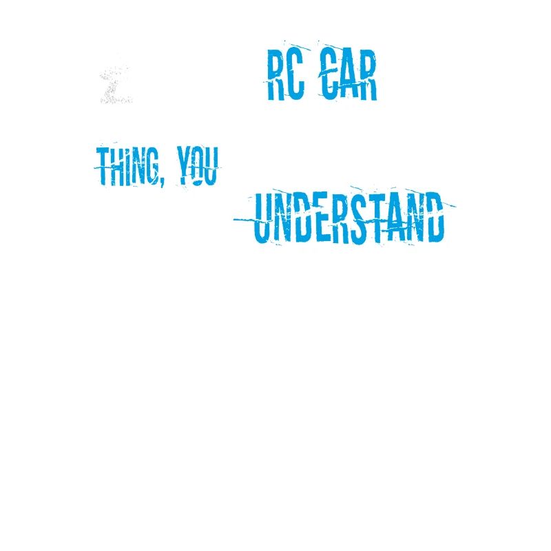 Its An RC Car Thing Remote Control Racing Remote C