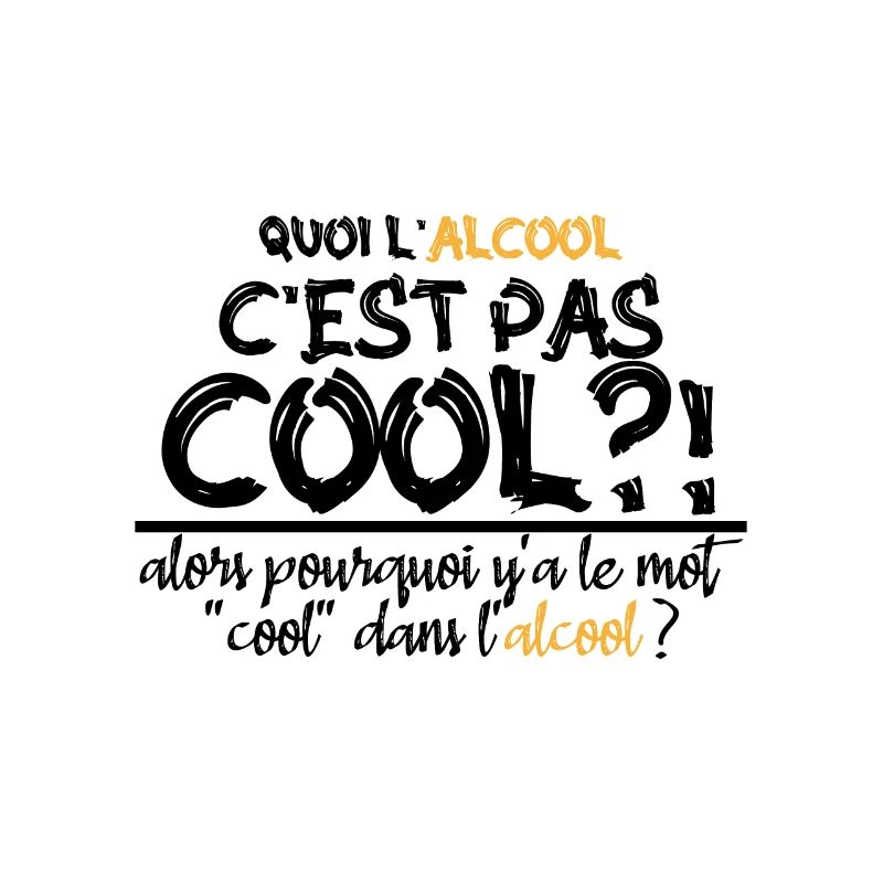 quoi l alcool c est pas cool