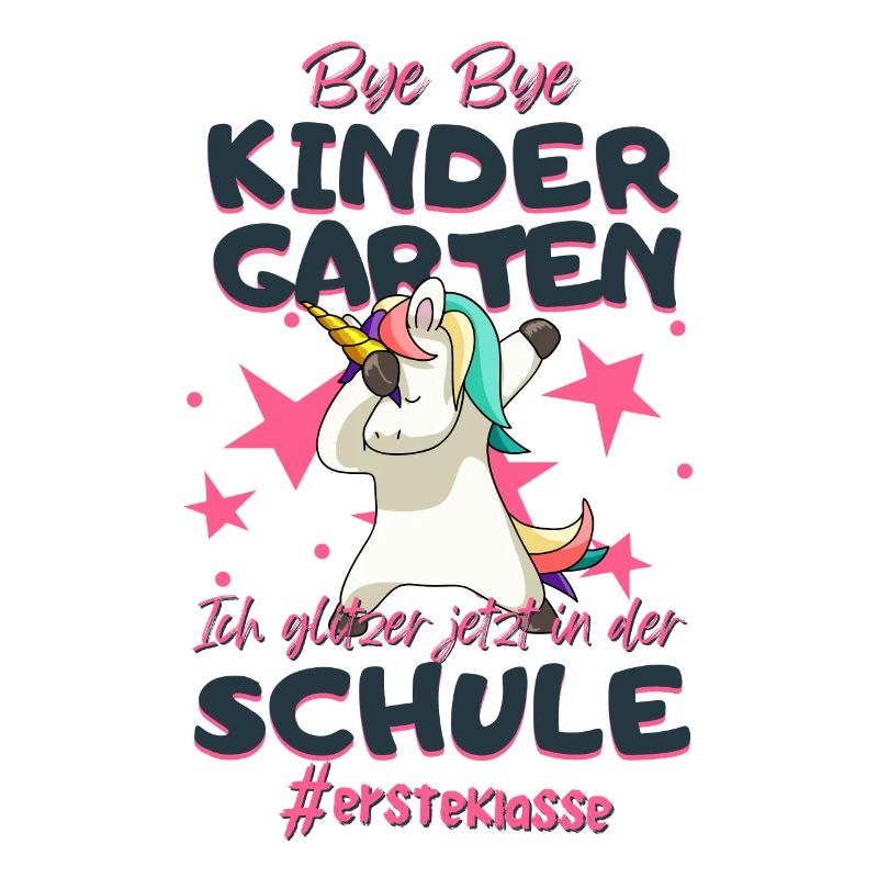 Bye Bye Kindergarten Einhorn Schulkind Einschulung
