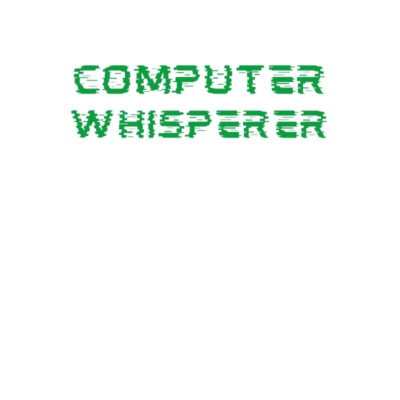 Funny Humor Computer Whisperer Funny IT Technician