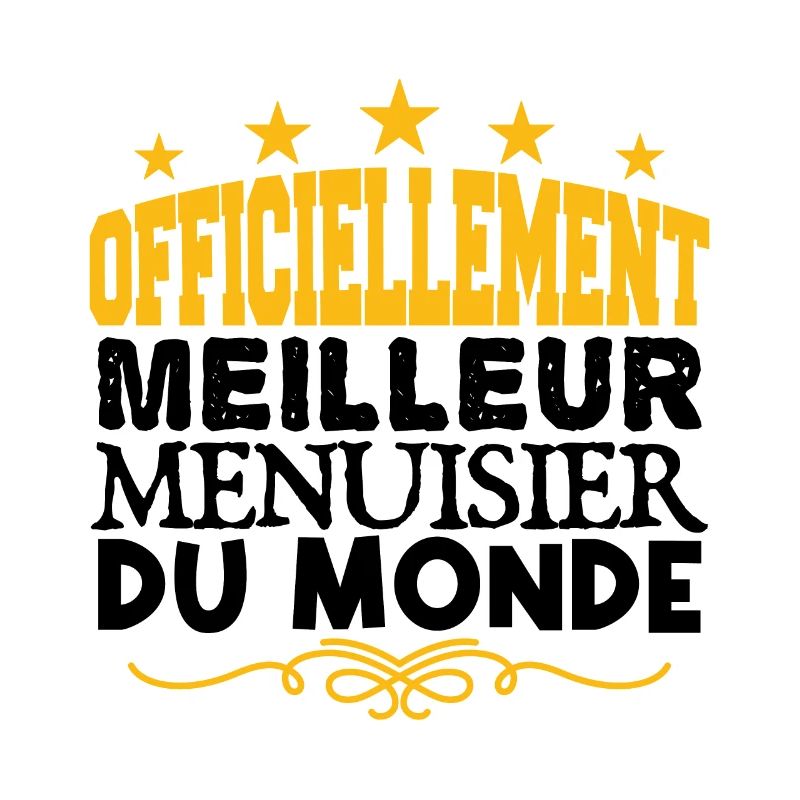 Menuisier | le Meilleur Menuisier cadeau Menuisier