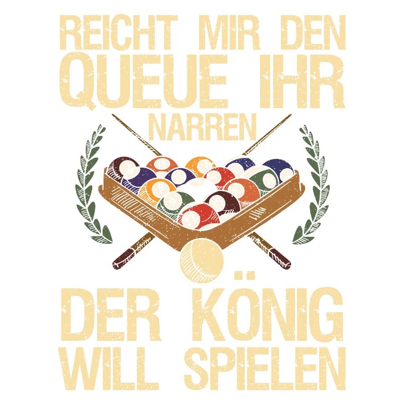 Reicht mir den Queue Der König Will Billard