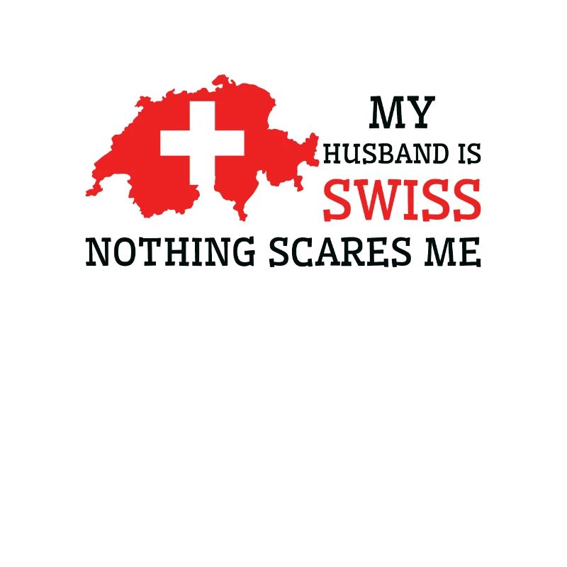 Nichts macht mir Angst Schweizer Ehemann Schweiz