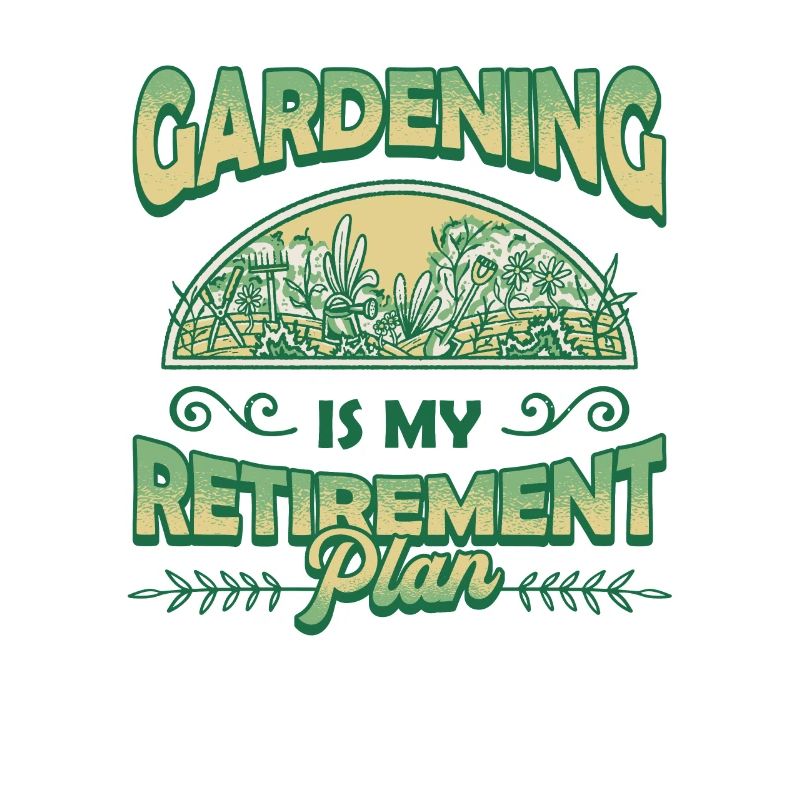 Le jardinage est mon plan de retraite.