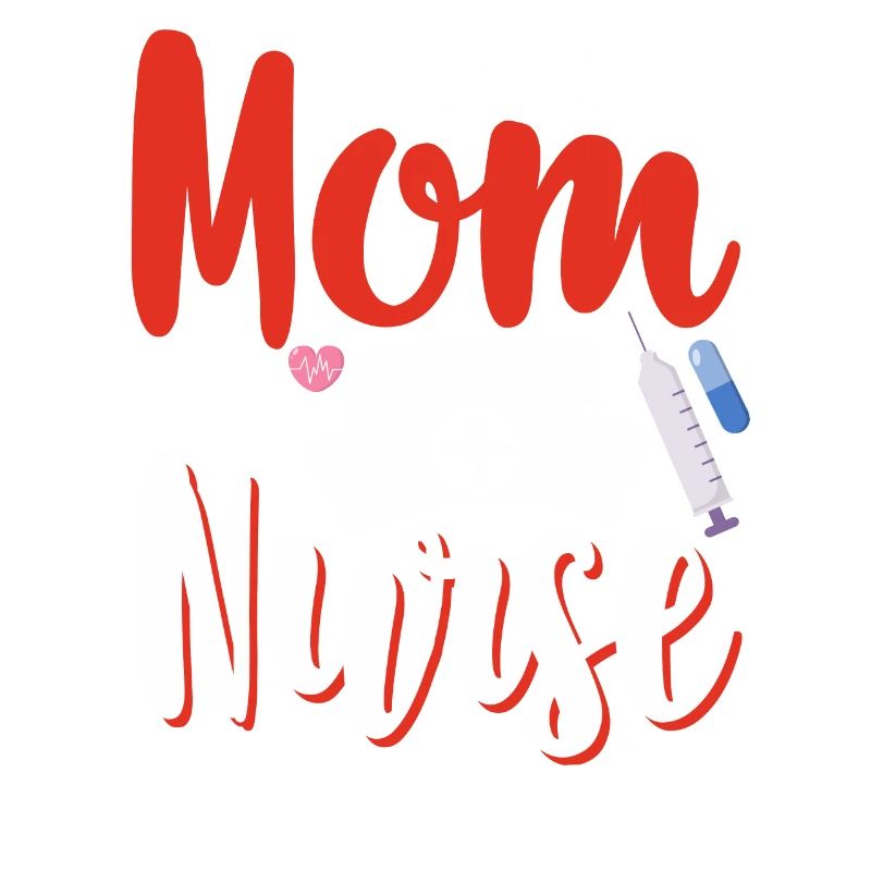 Krankenschwester Mom Mutter Krankenpflege Mutterta