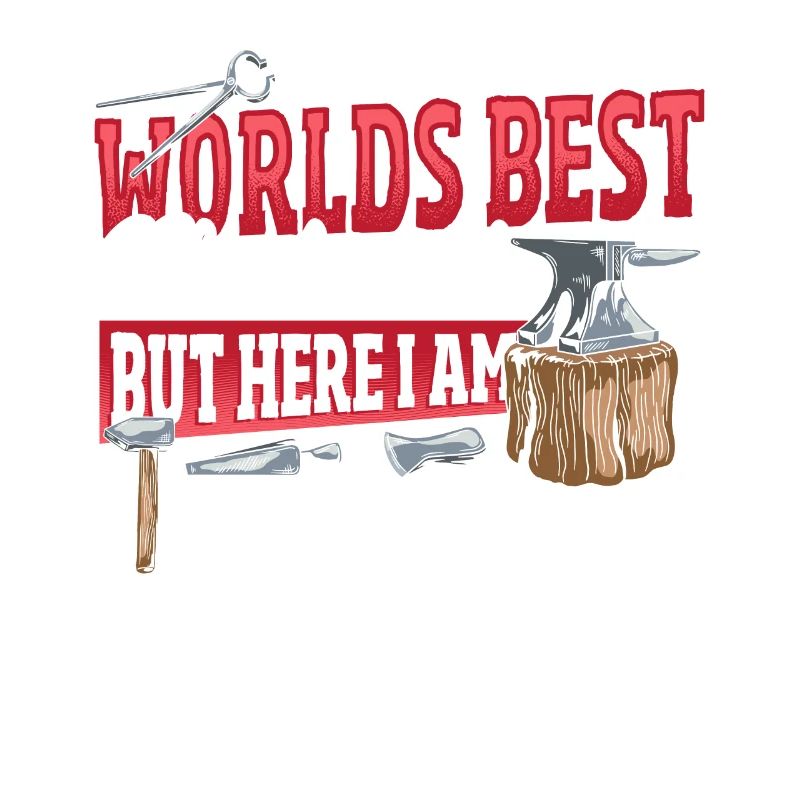 Worlds Best Blacksmith Blacksmithing