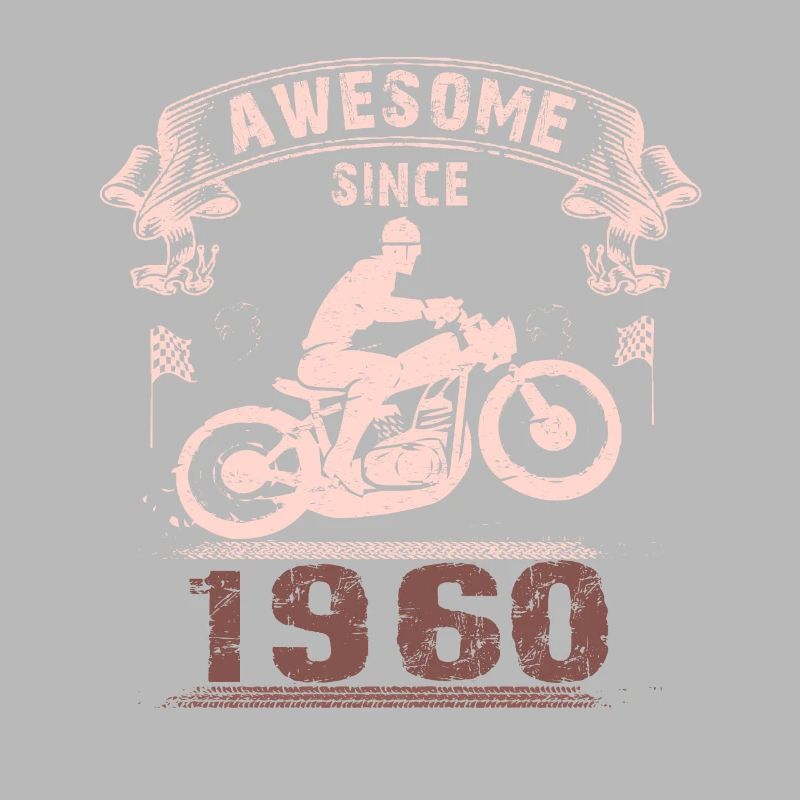 Awesome since 1960, Biker 63. Geburtstag