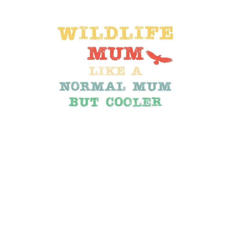Maman de la faune - comme une maman normale mais plus cool!