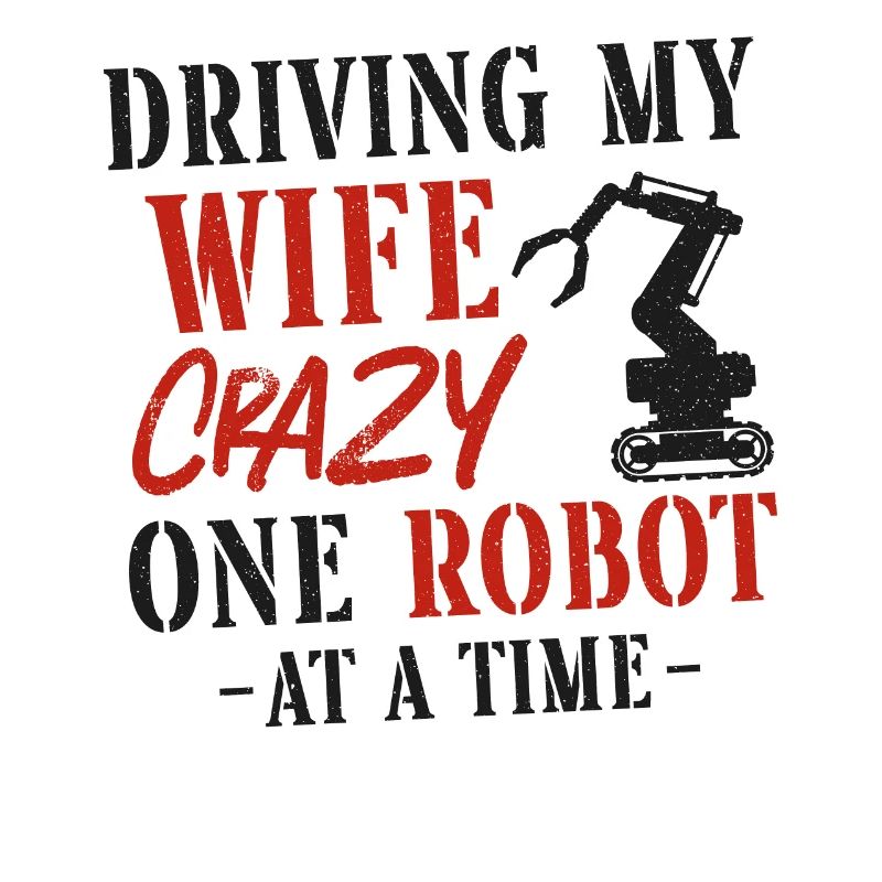 Robot Robotics Engineer Wife