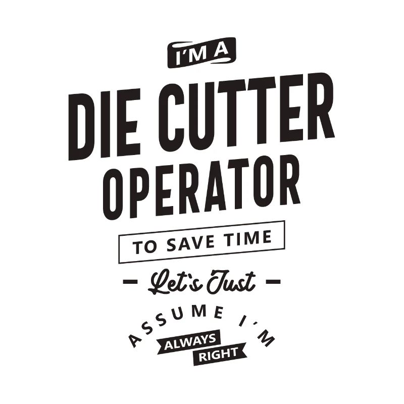 Die Cutter Operator