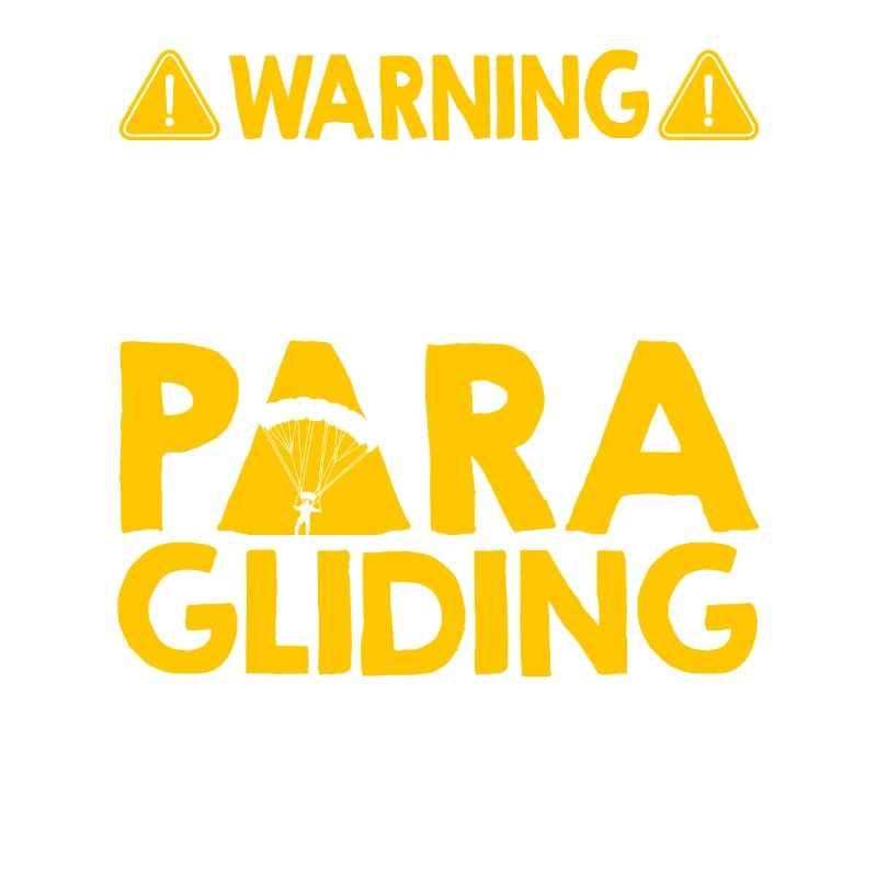 Warning May Start Talking About Paragliding