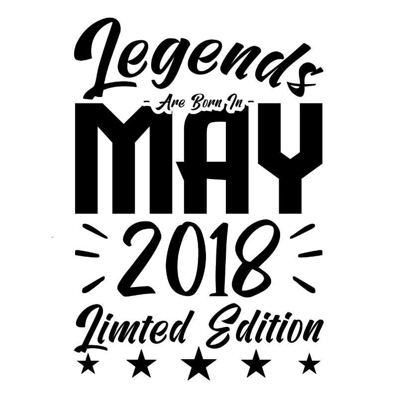 Born May 2018 Birthday gift 2018.