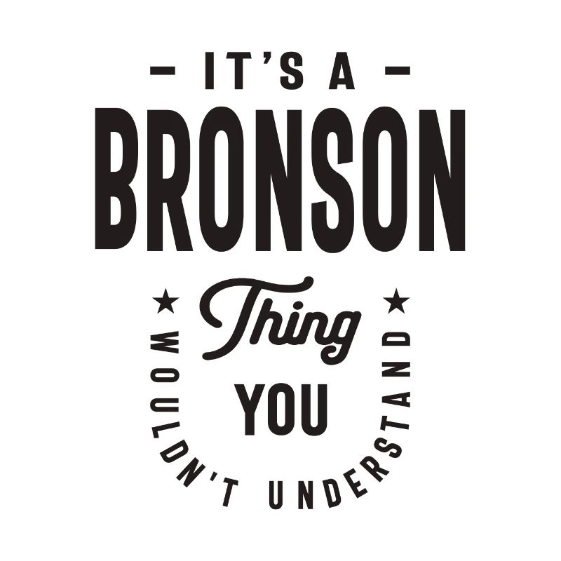 C’est un truc Bronson - Nom Bronson