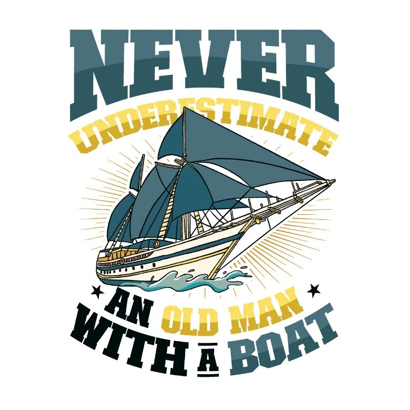 Never underestimate an old man with a boat