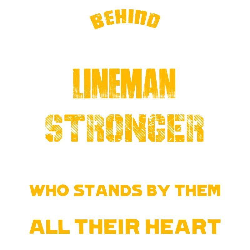 Lineman Behind Every Strong Lineman