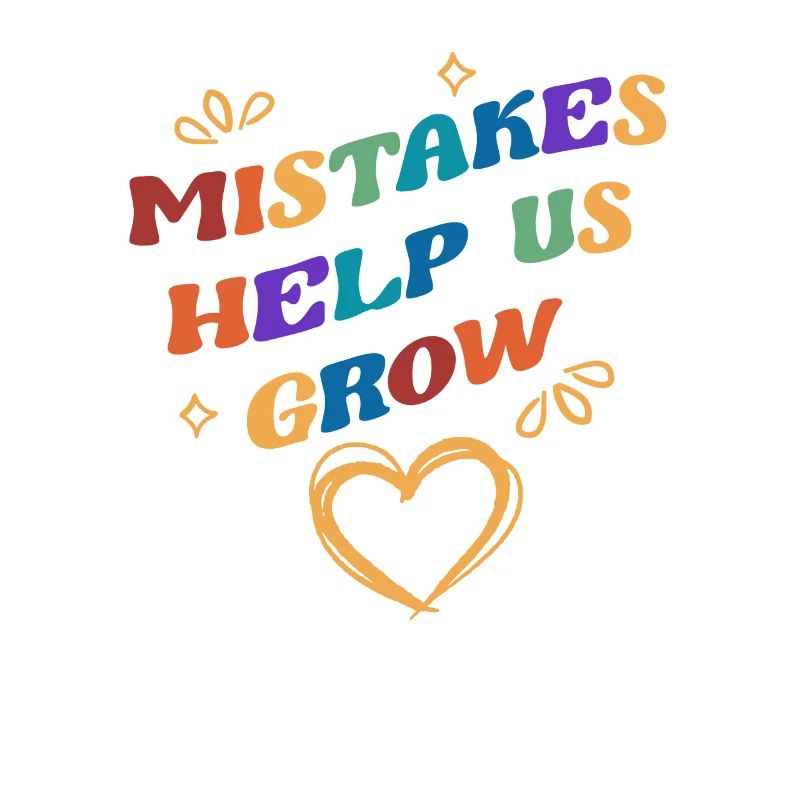 Mistakes Help Us Grow Funny Growth Mindset