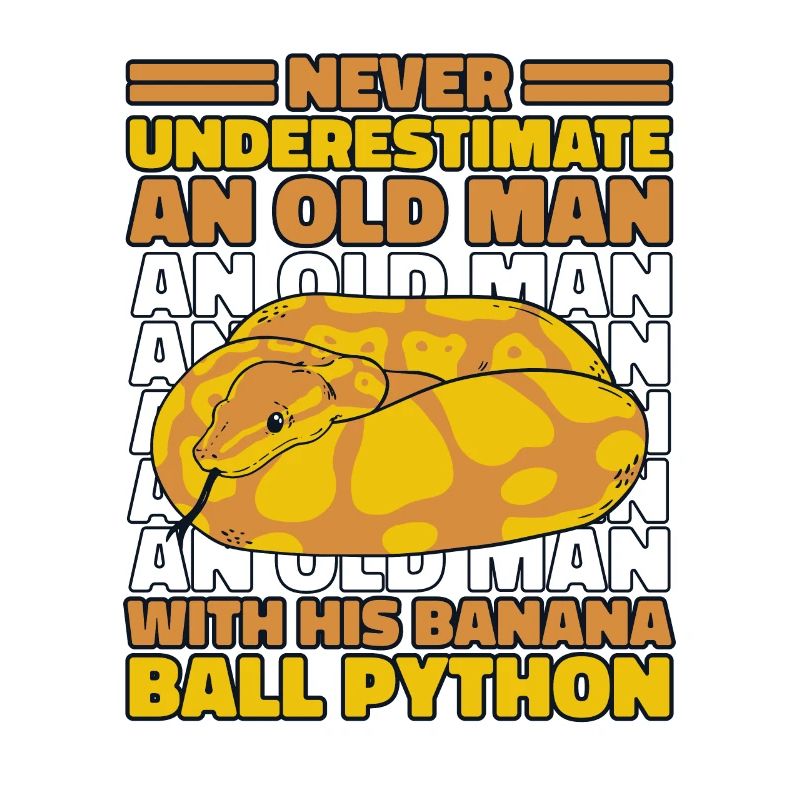 Never Underestimate Old Man Python Banana Ball
