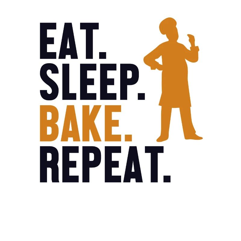 Eat Sleep Bake Repeat Confectioner Hobby Baker