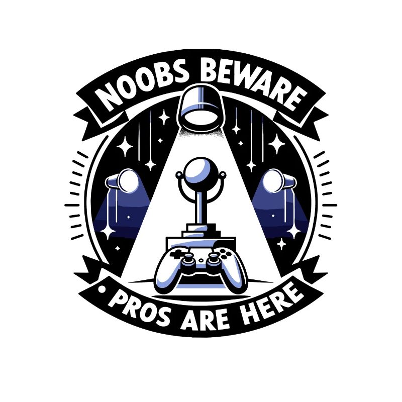 Noobs Beware Pros Are Here