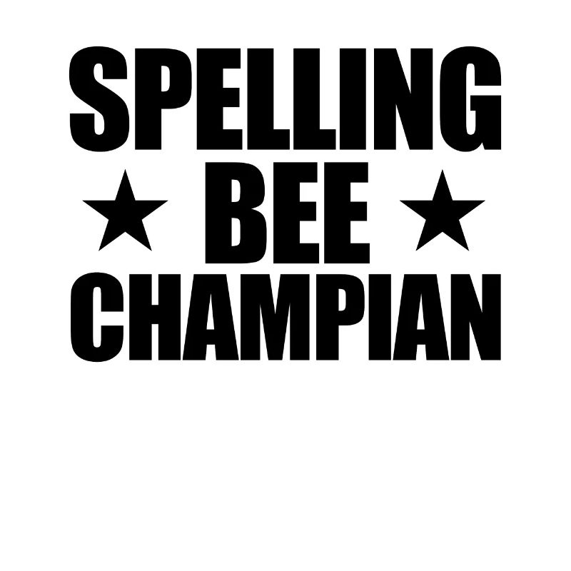 Spelling Bee Champian Misplaced Funny Sc
