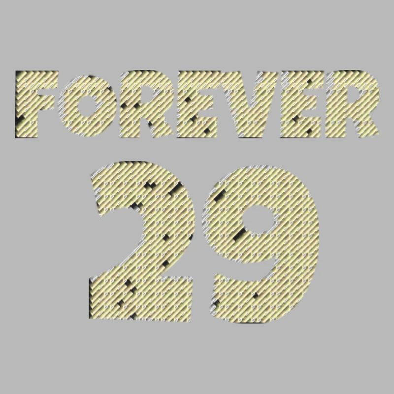 forever 29