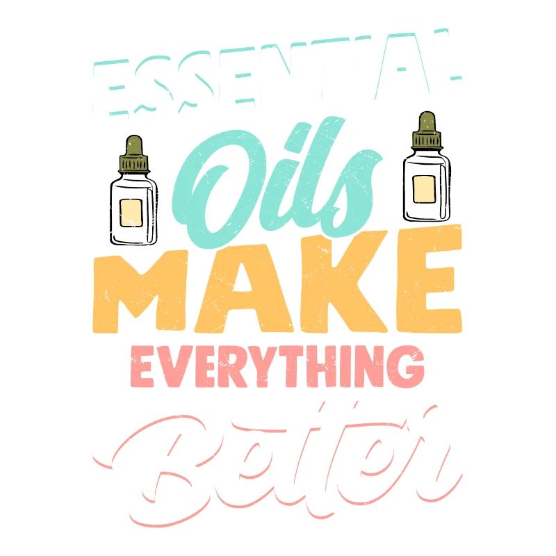 Essential Oils Make Everything Better Healing Natu