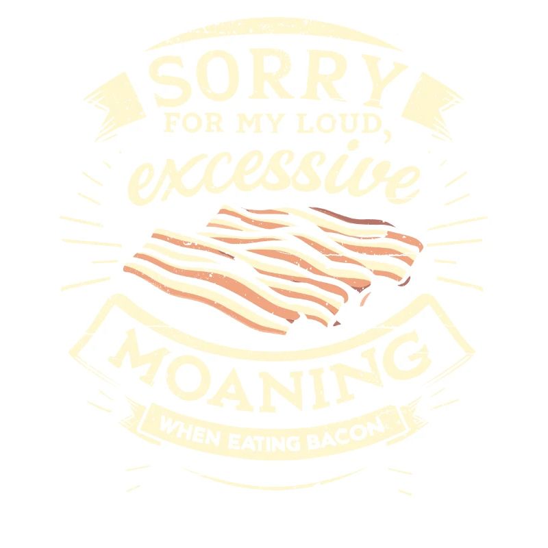 Désolé de gémir en mangeant du bacon.