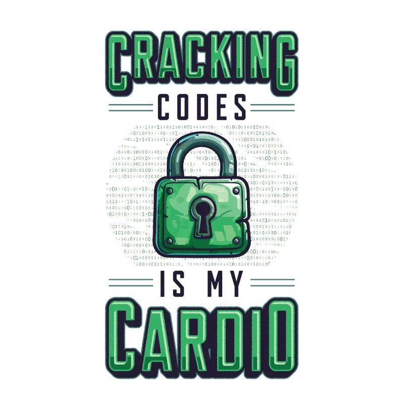 Cracking Codes Is My Cardio - Cryptologic