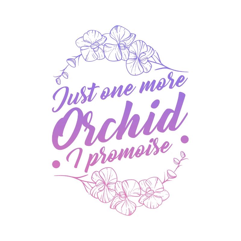 Ich Verspreche Noch Eine Orchidee