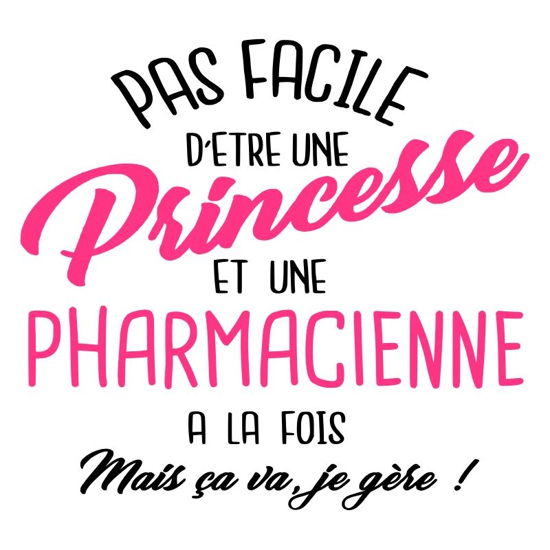 Princesse et pharmacienne