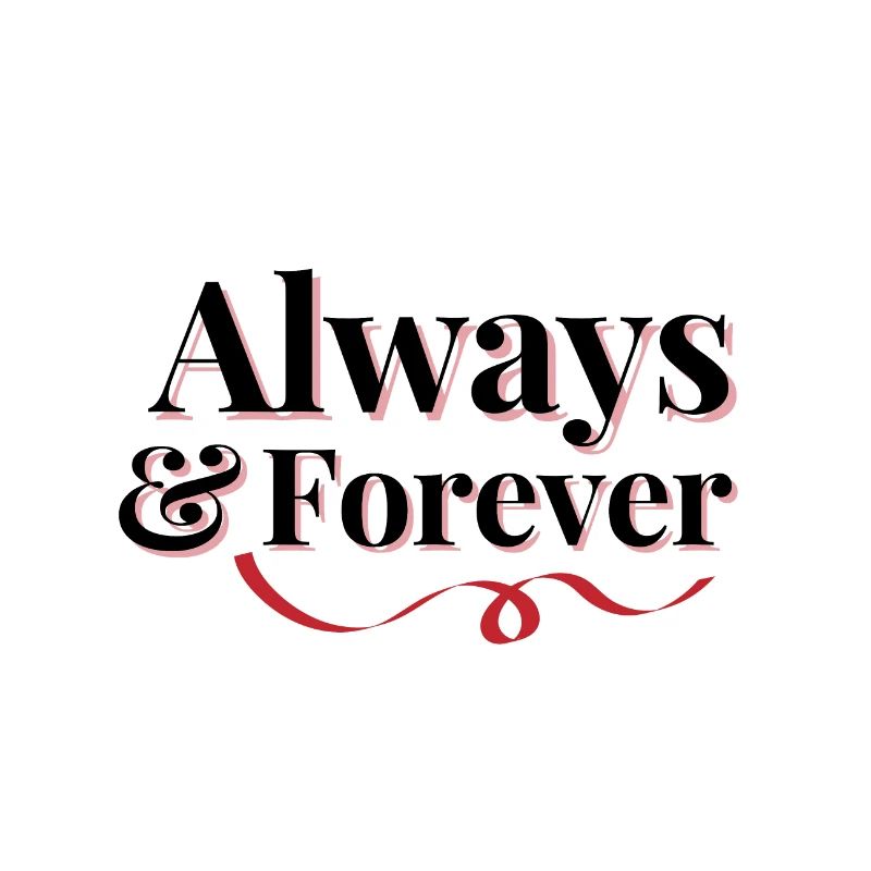 Always and Forever