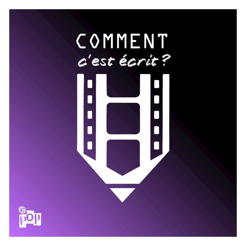 Comment c'est écrit - Rémi2D Podcast