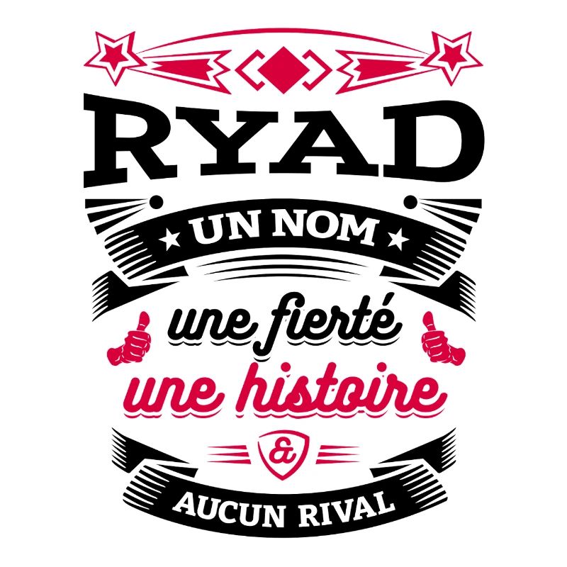RYAD UN NOM UNE FIERTÉ AUCUN RIVAL